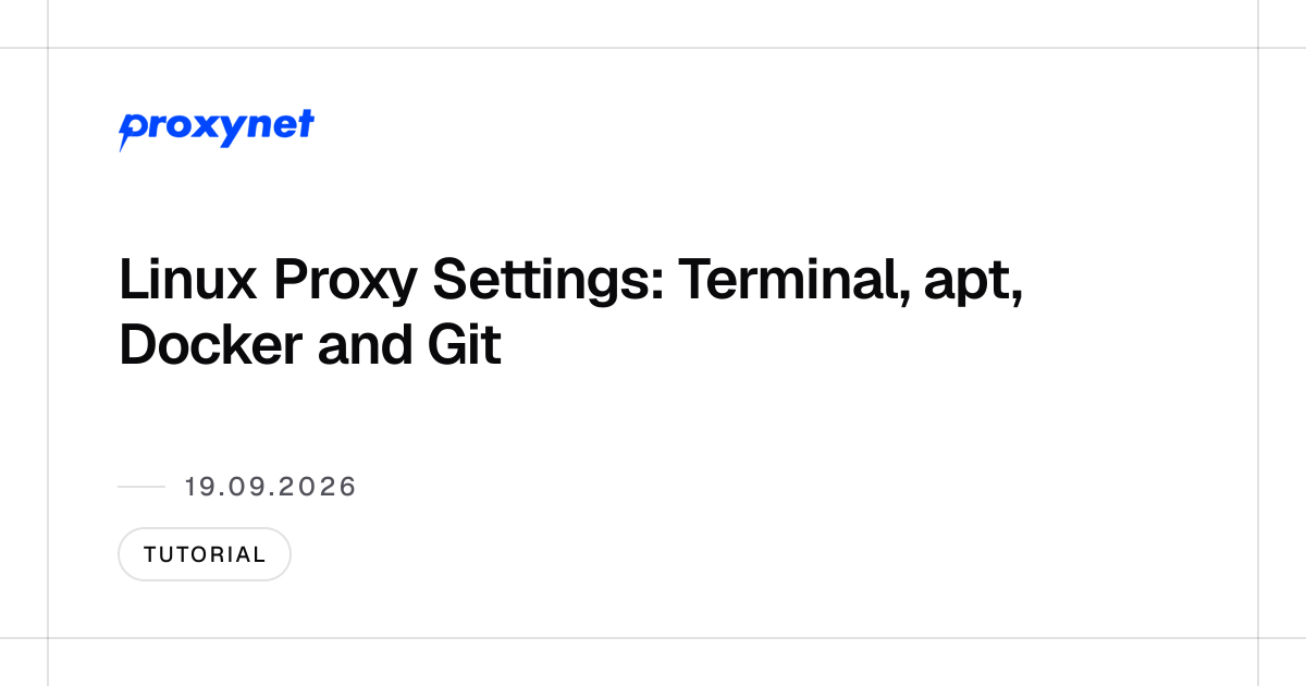 Linux Proxy Settings: Terminal, apt, Docker and Git